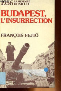 Budapest, l'insurrection