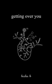 Getting Over You