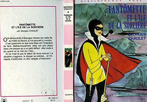 Fantômette et l'île de la sorcière (Bibliothèque rose)