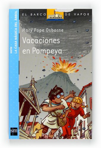 Vacaciones en Pompeya: 13 (El Barco de Vapor Azul)
