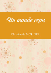 Un monde repu