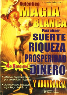 Autentica magia Blanca para atraer suerte y riqueza prosperidad dinero