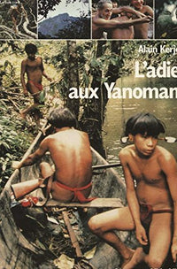 L'Adieu aux Yanomani