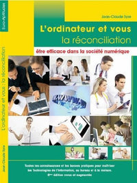 L'ordinateur et vous, la réconciliation