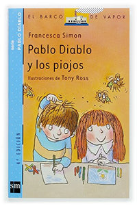 Pablo diablo y los piojos/ Horrid Henry's Head Lice