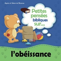 Petites pensées bibliques sur l’obéissance: Enfants, obéissez à vos parents, car cela est juste.
