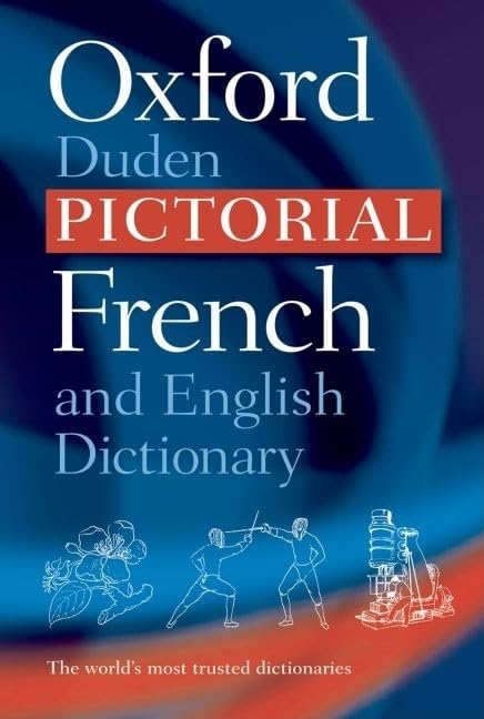 The Oxford-Duden Pictorial French And English Dictionary. 2nd Edition