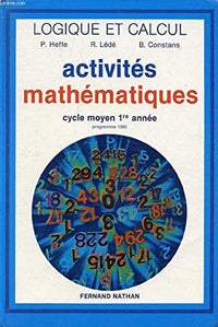 Mathématiques CM1 Logique et Calcul - Programme 1980