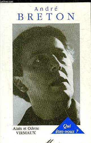 André Breton, qui êtes-vous ?