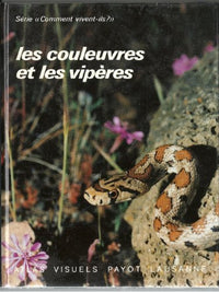 Les couleuvres et les vipères