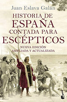 Historia de España contada para escépticos