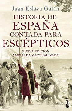 Historia de España contada para escépticos