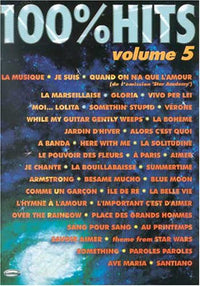 100% HITS - VOLUME 5 PIANO, VOIX, GUITARE