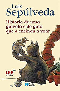 Historia de uma gaivota e do gato que a ensinou a voar [ Livre importé d´Espagne ]