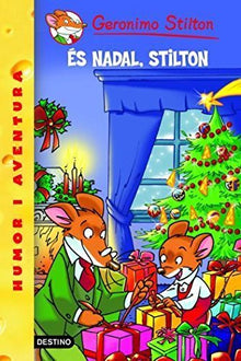 És Nadal, Stilton! (GERONIMO STILTON. ELS GROCS)