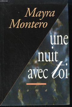 Une nuit avec toi.