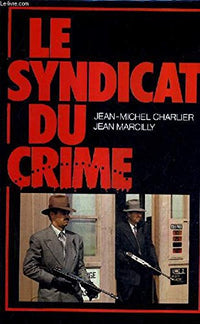 Le Syndicat du crime