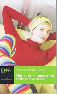 Maîtriser Sa Nervosite