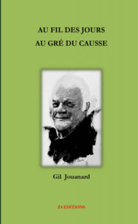 AU FIL DES JOURS  AU GRÉ DU CAUSSE