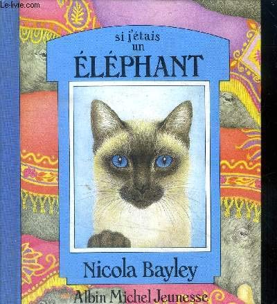 Si j'étais un éléphant