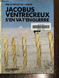 Jacobus Ventrecreux s' En Va-t'en Guerre