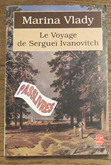 Le voyage de Sergueï Ivanovitch