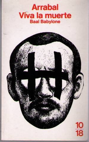 Viva la muerte : Baal Babylone