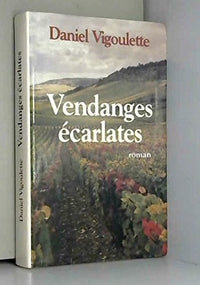 Vendanges écarlates
