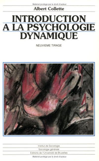 Introduction à la psychologie dynamique.: 9ème édition