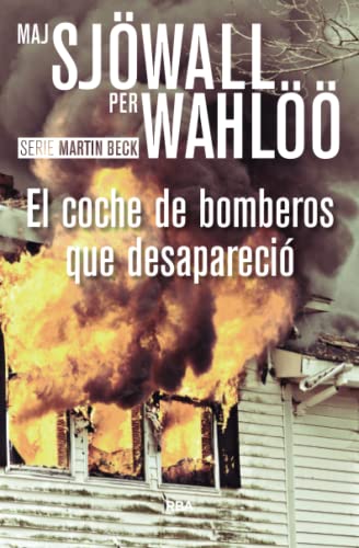 El coche de bomberos que desapareció: Serie Martin Beck V: 5