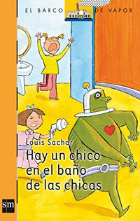 Hay un chico en el baño de las chicas: 161 (El Barco de Vapor Naranja)