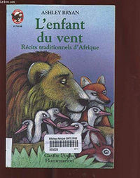 L'enfant du vent - recits traditionnels d'afrique