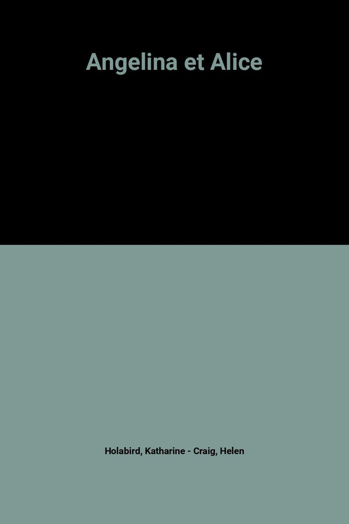 Angelina et alice