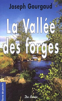 La vallée des forges