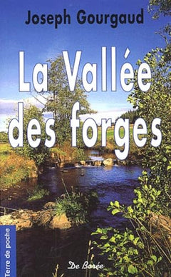 La vallée des forges