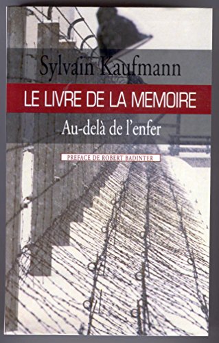 Le livre de la mémoire: Au-delà de l'enfer
