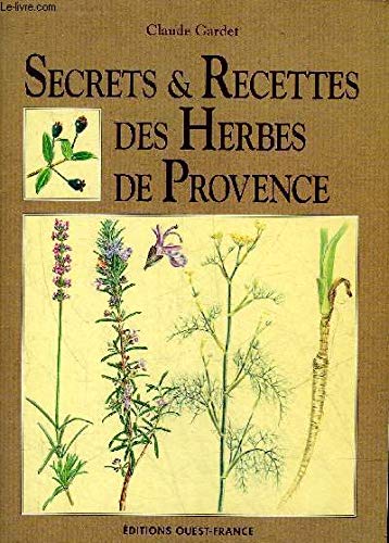 Secrets et recettes des herbes de provence