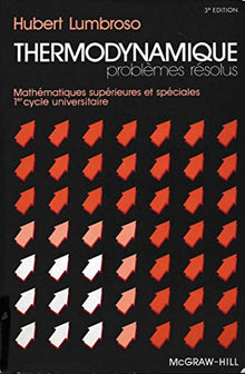 Problèmes résolus de thermodynamique