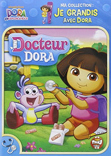 l'exploratrice-Ma Collection : Je grandis Docteur Dora
