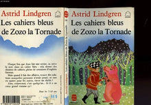 Les cahiers bleus de Zozo la Tornade