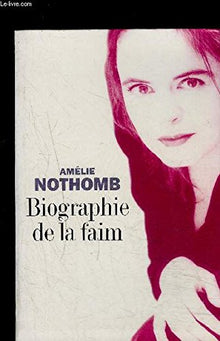 biographie de la faim