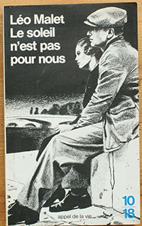 Le Soleil N'Est Pas Pour Nous