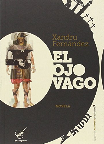 El Ojo Vago: 9 (NARRATIVA PEZ DE PLATA)