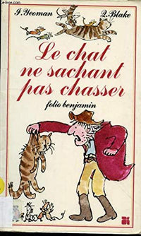 Le chat ne sachant pas chasser