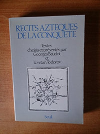 Récits aztèques de la conquête
