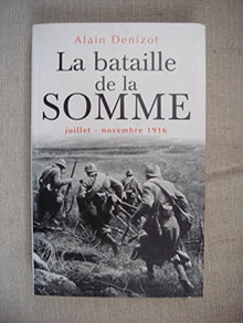La bataille de la Somme juillet-novembre 1916