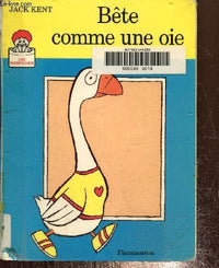 Bête comme une oie