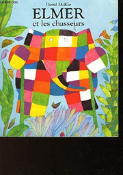 Elmer et les chasseurs