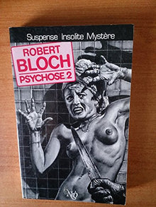 Psychose 2 : roman