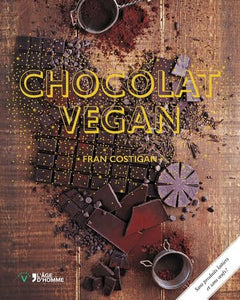 Chocolat vegan - des desserts succulents et gourmands sans remords